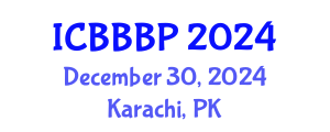 International Conference on Bioenergy, Biogas and Biogas Production (ICBBBP) December 30, 2024 - Karachi, Pakistan