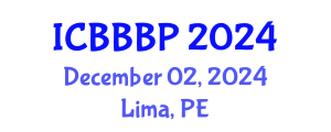 International Conference on Bioenergy, Biogas and Biogas Production (ICBBBP) December 02, 2024 - Lima, Peru