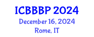 International Conference on Bioenergy, Biogas and Biogas Production (ICBBBP) December 16, 2024 - Rome, Italy