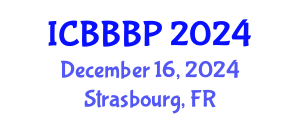 International Conference on Bioenergy, Biogas and Biogas Production (ICBBBP) December 16, 2024 - Strasbourg, France