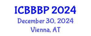International Conference on Bioenergy, Biogas and Biogas Production (ICBBBP) December 30, 2024 - Vienna, Austria
