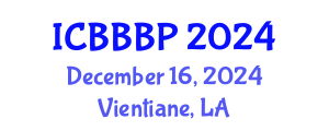 International Conference on Bioenergy, Biogas and Biogas Production (ICBBBP) December 16, 2024 - Vientiane, Laos