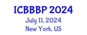 International Conference on Bioenergy, Biogas and Biogas Production (ICBBBP) July 11, 2024 - New York, United States