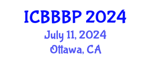International Conference on Bioenergy, Biogas and Biogas Production (ICBBBP) July 11, 2024 - Ottawa, Canada