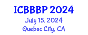 International Conference on Bioenergy, Biogas and Biogas Production (ICBBBP) July 15, 2024 - Quebec City, Canada