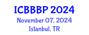 International Conference on Bioenergy, Biogas and Biogas Production (ICBBBP) November 07, 2024 - Istanbul, Turkey