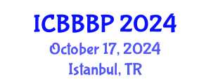 International Conference on Bioenergy, Biogas and Biogas Production (ICBBBP) October 17, 2024 - Istanbul, Turkey