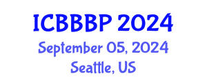 International Conference on Bioenergy, Biogas and Biogas Production (ICBBBP) September 05, 2024 - Seattle, United States
