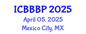 International Conference on Bioenergy, Biogas and Biogas Production (ICBBBP) April 05, 2025 - Mexico City, Mexico