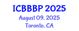 International Conference on Bioenergy, Biogas and Biogas Production (ICBBBP) August 09, 2025 - Toronto, Canada