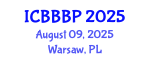 International Conference on Bioenergy, Biogas and Biogas Production (ICBBBP) August 09, 2025 - Warsaw, Poland