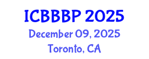 International Conference on Bioenergy, Biogas and Biogas Production (ICBBBP) December 09, 2025 - Toronto, Canada