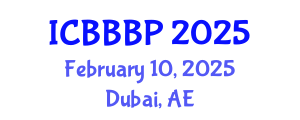 International Conference on Bioenergy, Biogas and Biogas Production (ICBBBP) February 10, 2025 - Dubai, United Arab Emirates