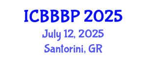 International Conference on Bioenergy, Biogas and Biogas Production (ICBBBP) July 12, 2025 - Santorini, Greece