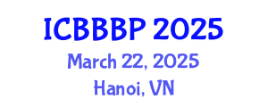 International Conference on Bioenergy, Biogas and Biogas Production (ICBBBP) March 22, 2025 - Hanoi, Vietnam