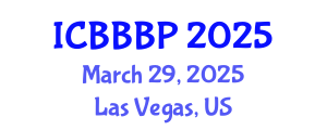 International Conference on Bioenergy, Biogas and Biogas Production (ICBBBP) March 29, 2025 - Las Vegas, United States