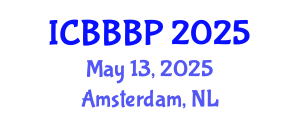 International Conference on Bioenergy, Biogas and Biogas Production (ICBBBP) May 13, 2025 - Amsterdam, Netherlands