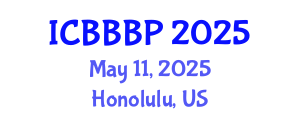 International Conference on Bioenergy, Biogas and Biogas Production (ICBBBP) May 11, 2025 - Honolulu, United States