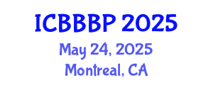 International Conference on Bioenergy, Biogas and Biogas Production (ICBBBP) May 24, 2025 - Montreal, Canada