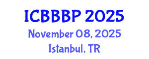 International Conference on Bioenergy, Biogas and Biogas Production (ICBBBP) November 08, 2025 - Istanbul, Turkey