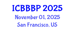 International Conference on Bioenergy, Biogas and Biogas Production (ICBBBP) November 01, 2025 - San Francisco, United States
