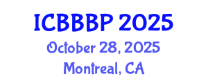 International Conference on Bioenergy, Biogas and Biogas Production (ICBBBP) October 28, 2025 - Montreal, Canada