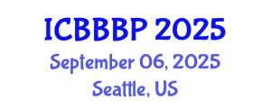 International Conference on Bioenergy, Biogas and Biogas Production (ICBBBP) September 06, 2025 - Seattle, United States