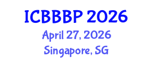 International Conference on Bioenergy, Biogas and Biogas Production (ICBBBP) April 27, 2026 - Singapore, Singapore International Conference on Bioenergy, Biogas and Biogas Production (ICBBBP) April 27, 2026 - Singapore, Singapore
