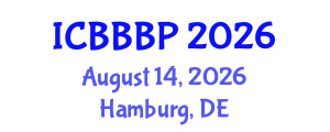 International Conference on Bioenergy, Biogas and Biogas Production (ICBBBP) August 14, 2026 - Hamburg, Germany International Conference on Bioenergy, Biogas and Biogas Production (ICBBBP) August 14, 2026 - Hamburg, Germany