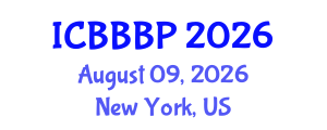 International Conference on Bioenergy, Biogas and Biogas Production (ICBBBP) August 09, 2026 - New York, United States International Conference on Bioenergy, Biogas and Biogas Production (ICBBBP) August 09, 2026 - New York, United States