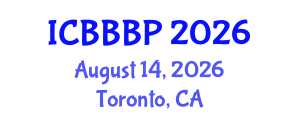 International Conference on Bioenergy, Biogas and Biogas Production (ICBBBP) August 14, 2026 - Toronto, Canada International Conference on Bioenergy, Biogas and Biogas Production (ICBBBP) August 14, 2026 - Toronto, Canada