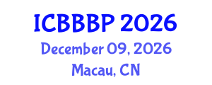 International Conference on Bioenergy, Biogas and Biogas Production (ICBBBP) December 09, 2026 - Macau, China