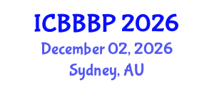 International Conference on Bioenergy, Biogas and Biogas Production (ICBBBP) December 02, 2026 - Sydney, Australia International Conference on Bioenergy, Biogas and Biogas Production (ICBBBP) December 02, 2026 - Sydney, Australia