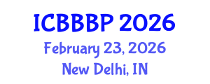 International Conference on Bioenergy, Biogas and Biogas Production (ICBBBP) February 23, 2026 - New Delhi, India International Conference on Bioenergy, Biogas and Biogas Production (ICBBBP) February 23, 2026 - New Delhi, India