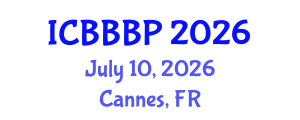 International Conference on Bioenergy, Biogas and Biogas Production (ICBBBP) July 10, 2026 - Cannes, France International Conference on Bioenergy, Biogas and Biogas Production (ICBBBP) July 10, 2026 - Cannes, France