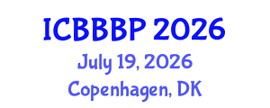 International Conference on Bioenergy, Biogas and Biogas Production (ICBBBP) July 19, 2026 - Copenhagen, Denmark International Conference on Bioenergy, Biogas and Biogas Production (ICBBBP) July 19, 2026 - Copenhagen, Denmark