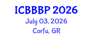 International Conference on Bioenergy, Biogas and Biogas Production (ICBBBP) July 03, 2026 - Corfu, Greece International Conference on Bioenergy, Biogas and Biogas Production (ICBBBP) July 03, 2026 - Corfu, Greece
