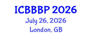 International Conference on Bioenergy, Biogas and Biogas Production (ICBBBP) July 26, 2026 - London, United Kingdom International Conference on Bioenergy, Biogas and Biogas Production (ICBBBP) July 26, 2026 - London, United Kingdom