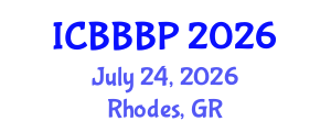 International Conference on Bioenergy, Biogas and Biogas Production (ICBBBP) July 24, 2026 - Rhodes, Greece International Conference on Bioenergy, Biogas and Biogas Production (ICBBBP) July 24, 2026 - Rhodes, Greece