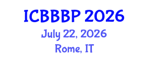 International Conference on Bioenergy, Biogas and Biogas Production (ICBBBP) July 22, 2026 - Rome, Italy International Conference on Bioenergy, Biogas and Biogas Production (ICBBBP) July 22, 2026 - Rome, Italy