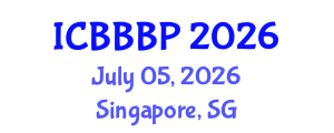 International Conference on Bioenergy, Biogas and Biogas Production (ICBBBP) July 05, 2026 - Singapore, Singapore International Conference on Bioenergy, Biogas and Biogas Production (ICBBBP) July 05, 2026 - Singapore, Singapore