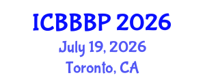 International Conference on Bioenergy, Biogas and Biogas Production (ICBBBP) July 19, 2026 - Toronto, Canada International Conference on Bioenergy, Biogas and Biogas Production (ICBBBP) July 19, 2026 - Toronto, Canada