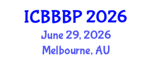 International Conference on Bioenergy, Biogas and Biogas Production (ICBBBP) June 29, 2026 - Melbourne, Australia International Conference on Bioenergy, Biogas and Biogas Production (ICBBBP) June 29, 2026 - Melbourne, Australia