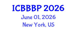 International Conference on Bioenergy, Biogas and Biogas Production (ICBBBP) June 01, 2026 - New York, United States International Conference on Bioenergy, Biogas and Biogas Production (ICBBBP) June 01, 2026 - New York, United States