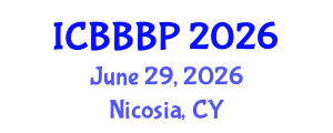 International Conference on Bioenergy, Biogas and Biogas Production (ICBBBP) June 29, 2026 - Nicosia, Cyprus International Conference on Bioenergy, Biogas and Biogas Production (ICBBBP) June 29, 2026 - Nicosia, Cyprus