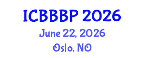 International Conference on Bioenergy, Biogas and Biogas Production (ICBBBP) June 22, 2026 - Oslo, Norway International Conference on Bioenergy, Biogas and Biogas Production (ICBBBP) June 22, 2026 - Oslo, Norway