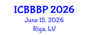 International Conference on Bioenergy, Biogas and Biogas Production (ICBBBP) June 15, 2026 - Riga, Latvia International Conference on Bioenergy, Biogas and Biogas Production (ICBBBP) June 15, 2026 - Riga, Latvia