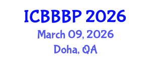 International Conference on Bioenergy, Biogas and Biogas Production (ICBBBP) March 09, 2026 - Doha, Qatar International Conference on Bioenergy, Biogas and Biogas Production (ICBBBP) March 09, 2026 - Doha, Qatar