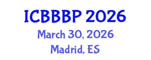 International Conference on Bioenergy, Biogas and Biogas Production (ICBBBP) March 30, 2026 - Madrid, Spain International Conference on Bioenergy, Biogas and Biogas Production (ICBBBP) March 30, 2026 - Madrid, Spain