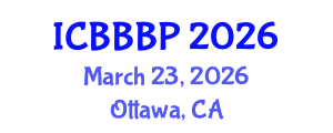 International Conference on Bioenergy, Biogas and Biogas Production (ICBBBP) March 23, 2026 - Ottawa, Canada International Conference on Bioenergy, Biogas and Biogas Production (ICBBBP) March 23, 2026 - Ottawa, Canada